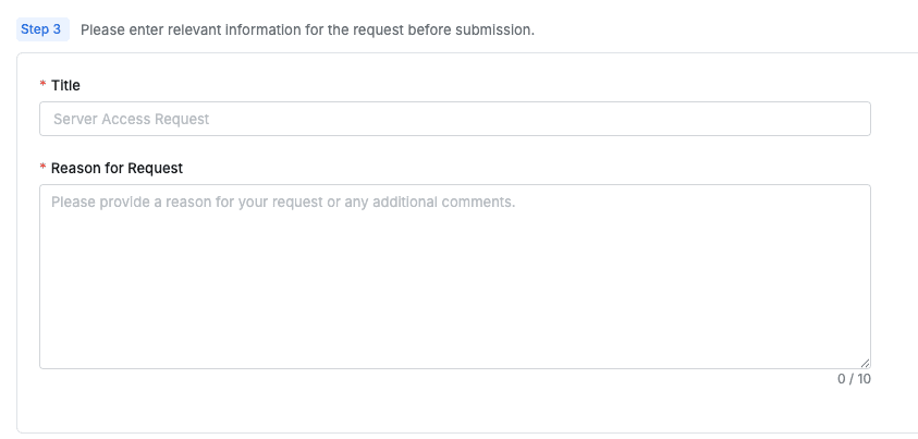 Workflow > Submit Request > Server Access Request > Step 3