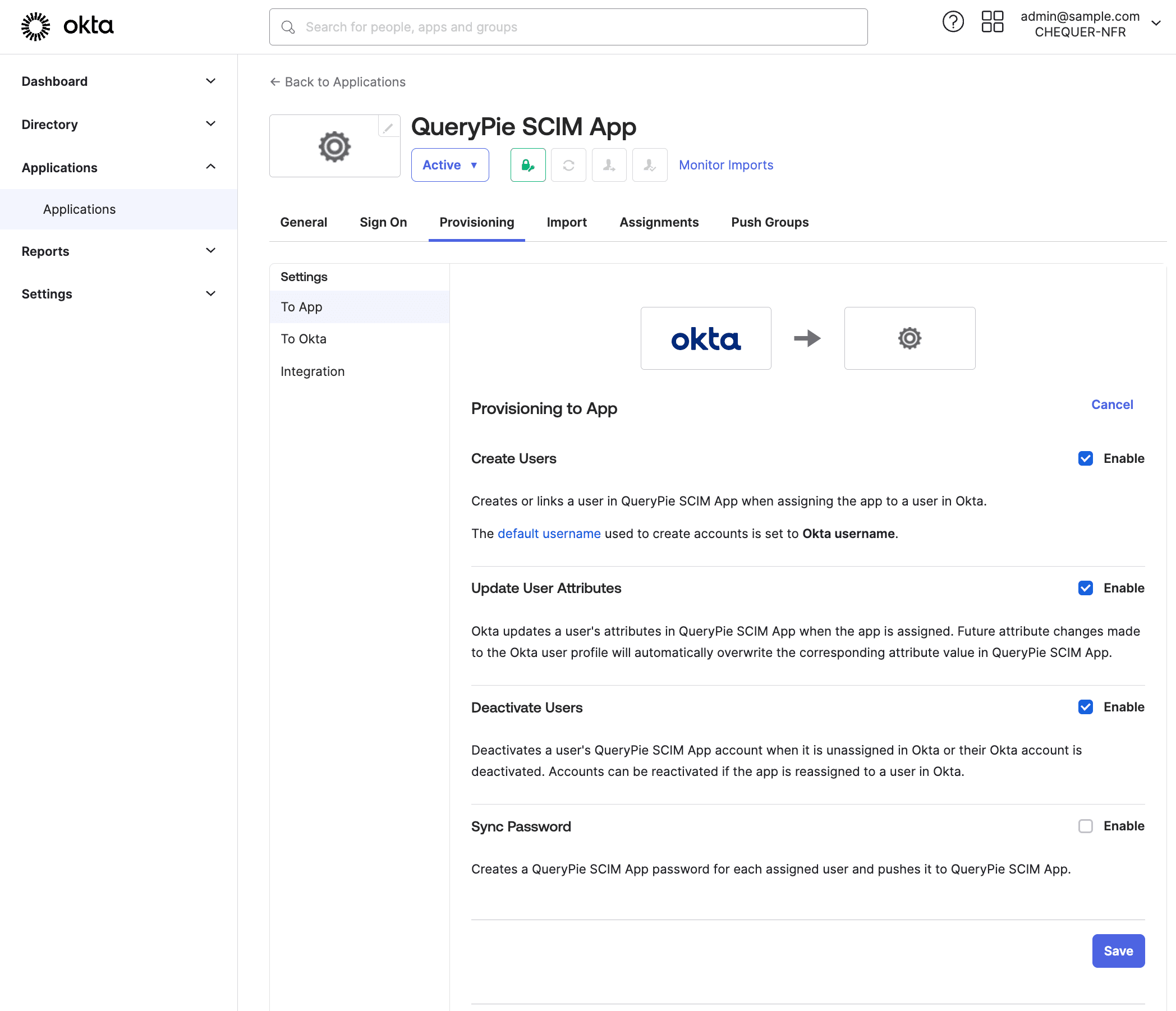 Okta Admin Console > Applications > Applications > Custom SCIM App > Provisioning > To App