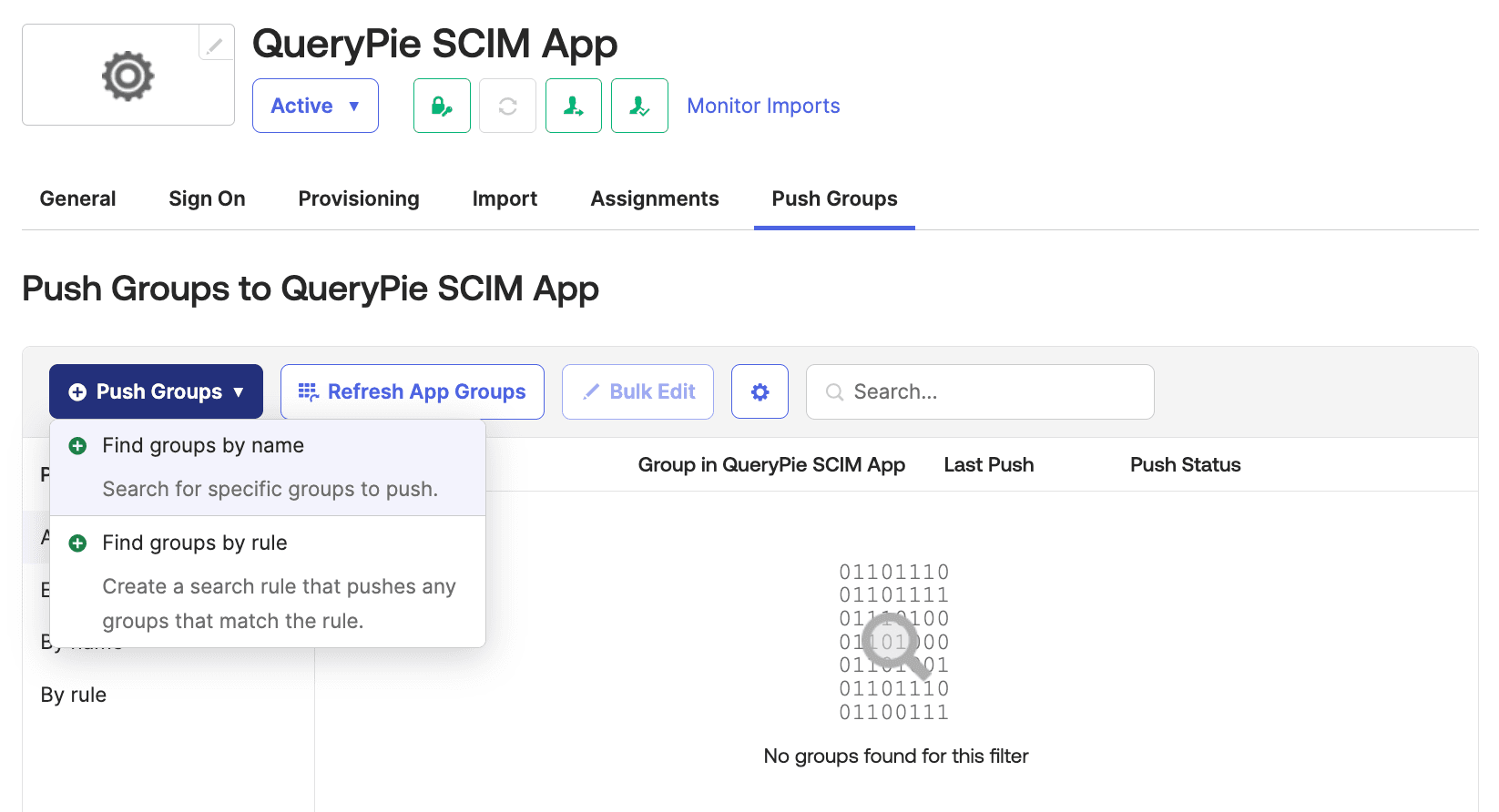 Okta Admin Console > Applications > Applications > Custom SCIM App > Push Groups