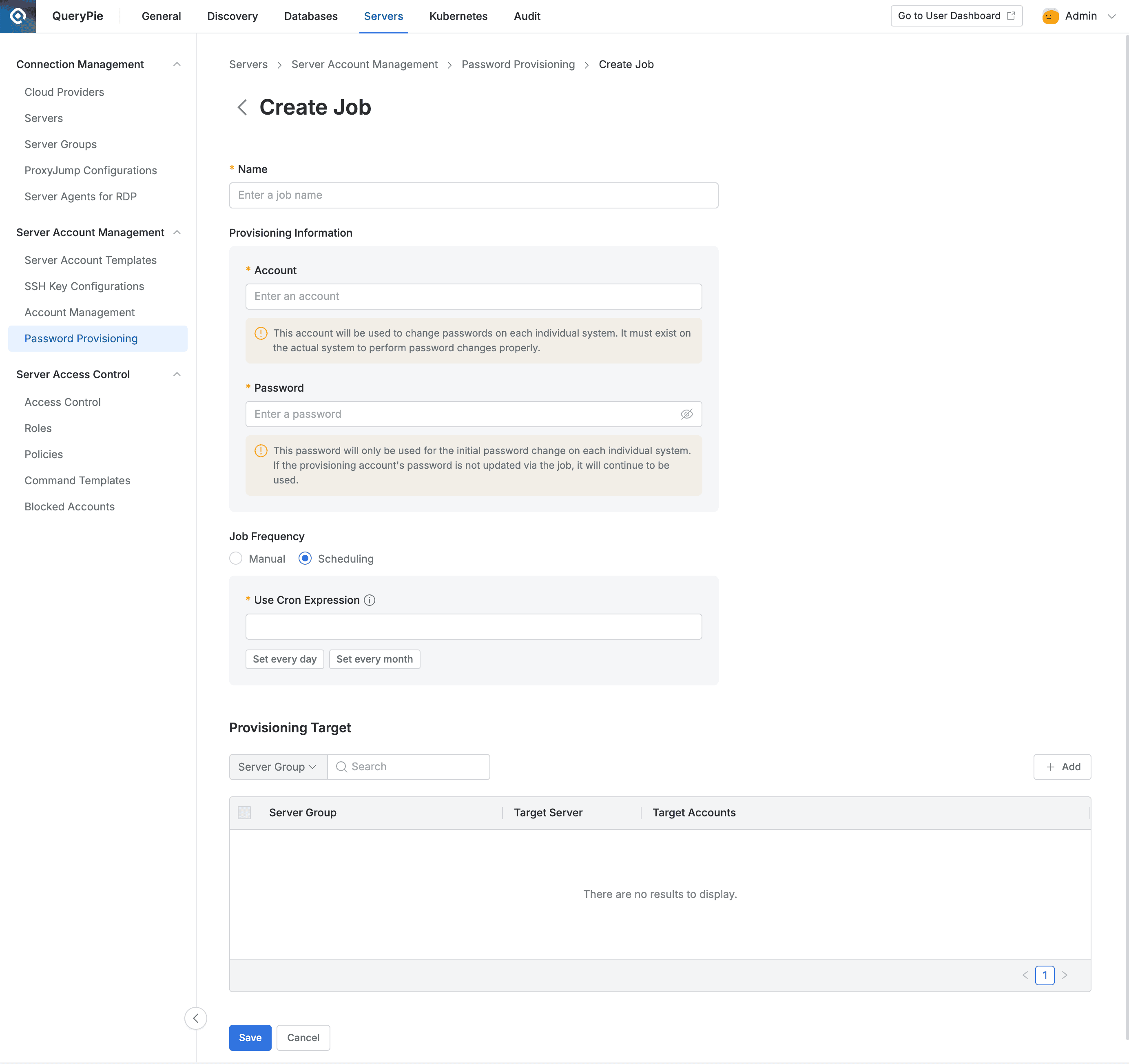 Administrator > Servers > Server Account Management > Password Provisioning > Create Job