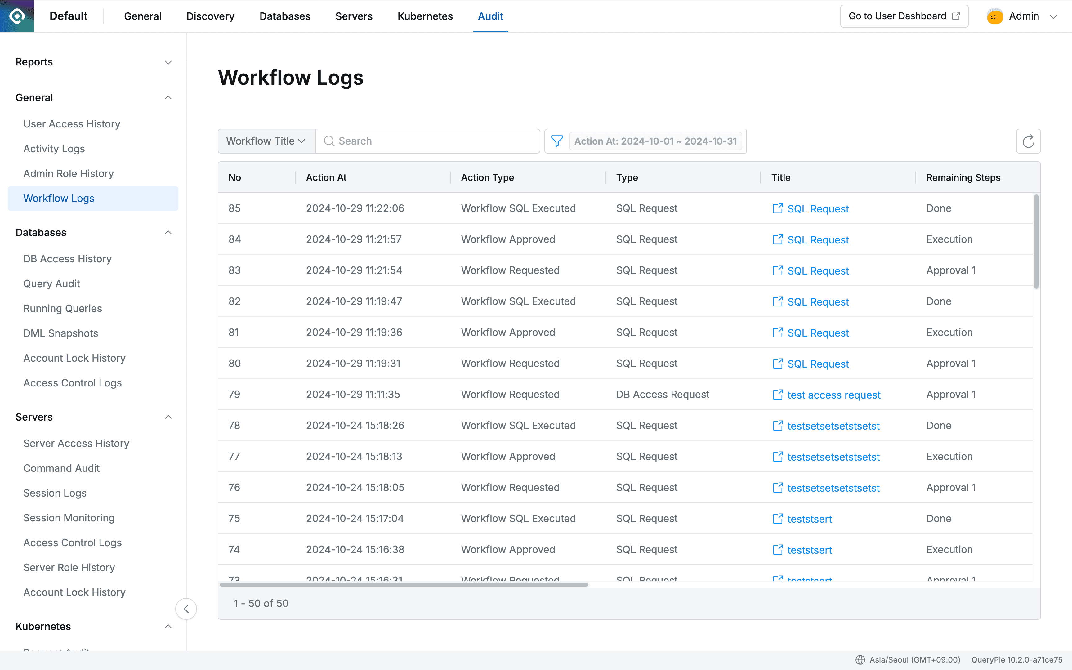 Administrator > Audit > General > Workflow Logs