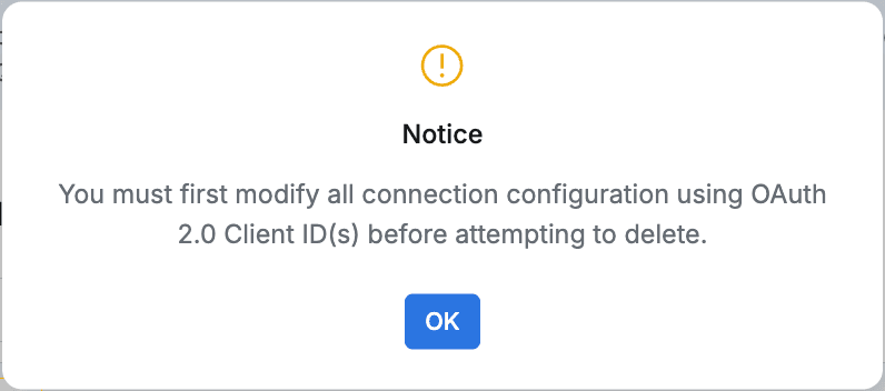 Warning displayed when attempting to delete a Client ID in use by a connection