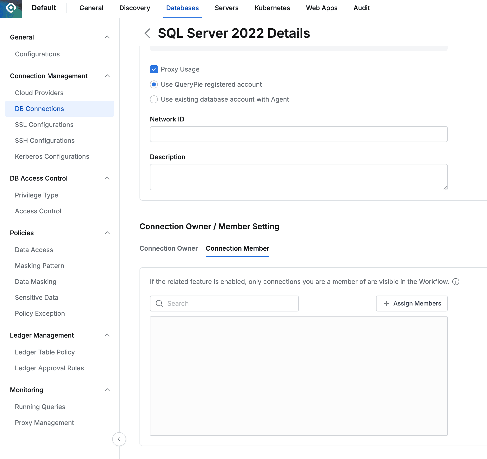 Assign specific users or groups to Connection Member in the detail screen of a specific connection in Databases > Connection Management > DB Connections