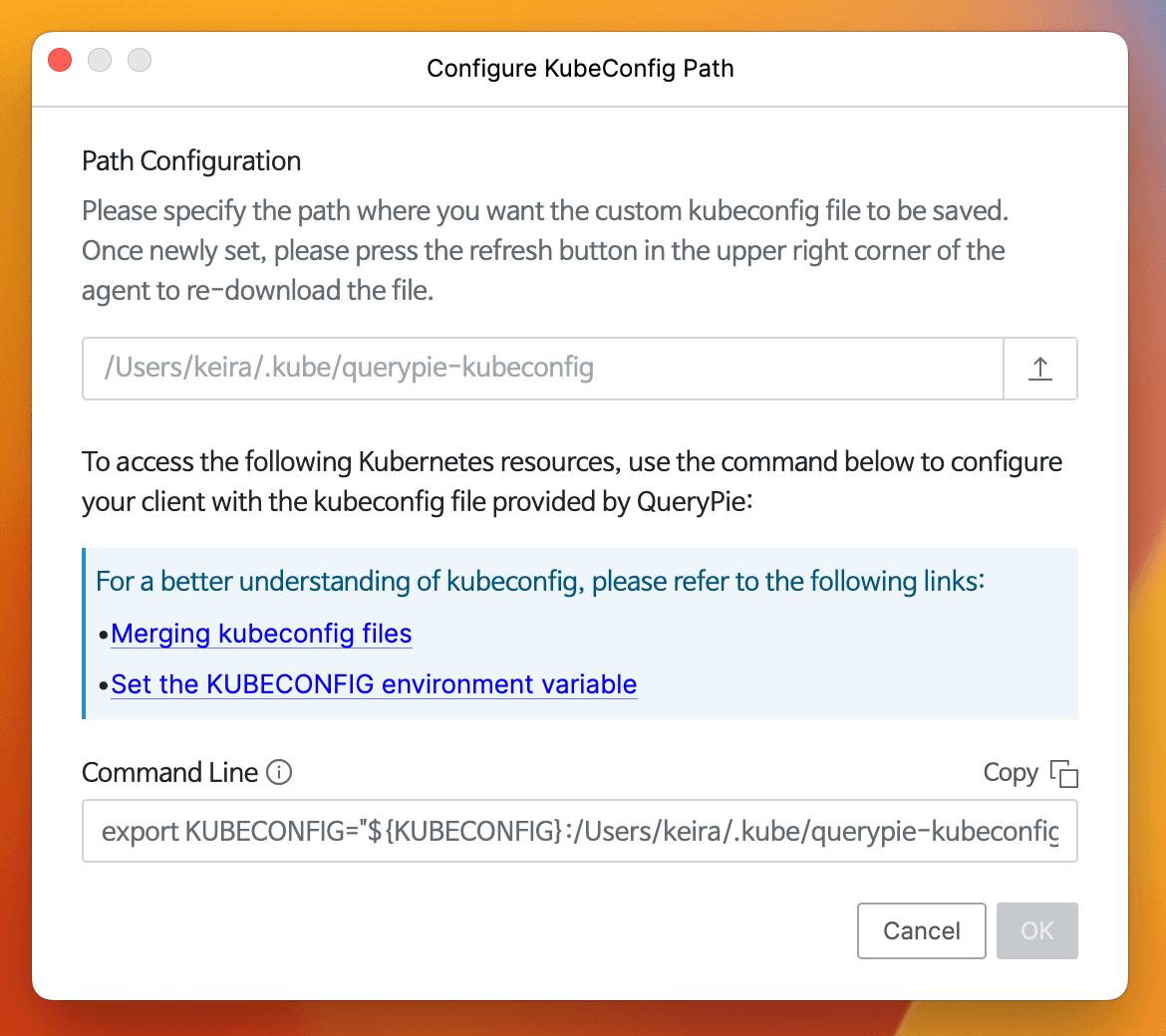 Agent > Settings > Configure Kubeconfig Path