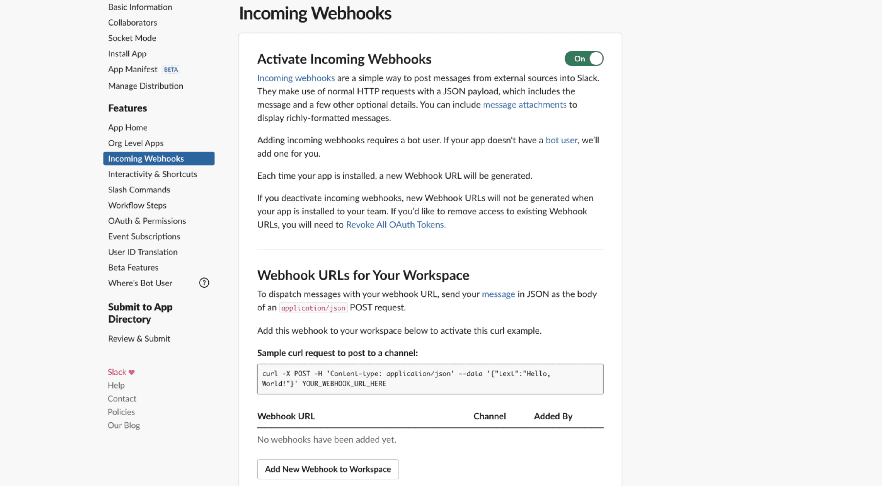 Slack API > Apps > Settings > Incoming Webhooks