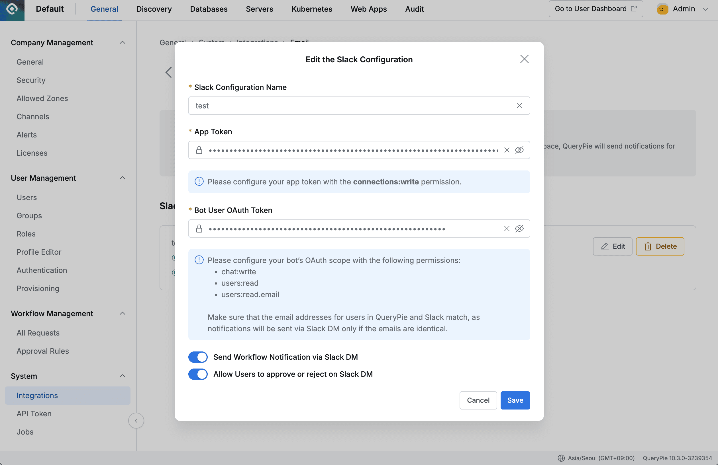 Administrator > General > System > Integrations > Slack > Edit the Slack Configuration