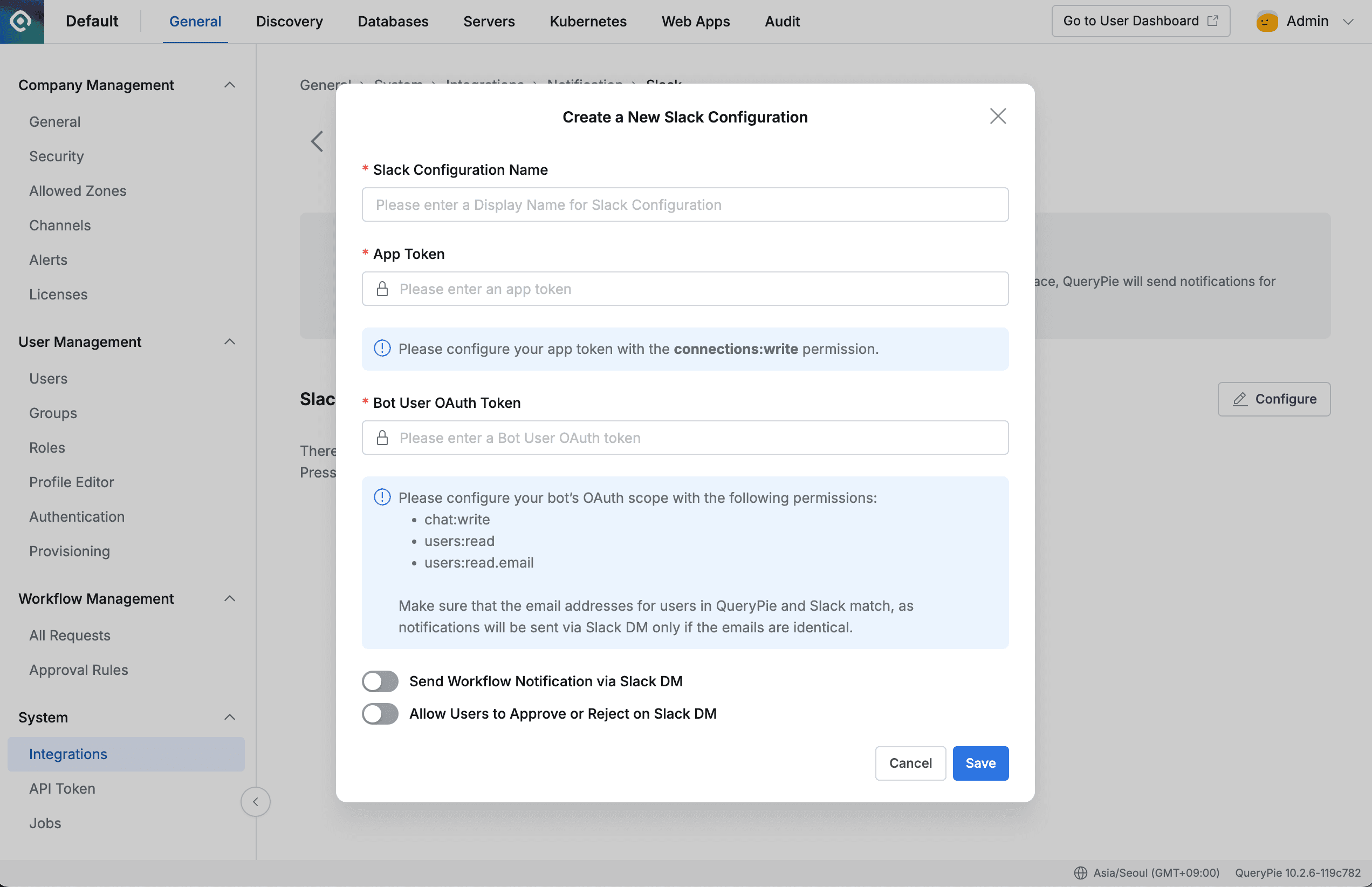 Administrator > General > System > Integrations > Slack > Create a New Slack Configuration