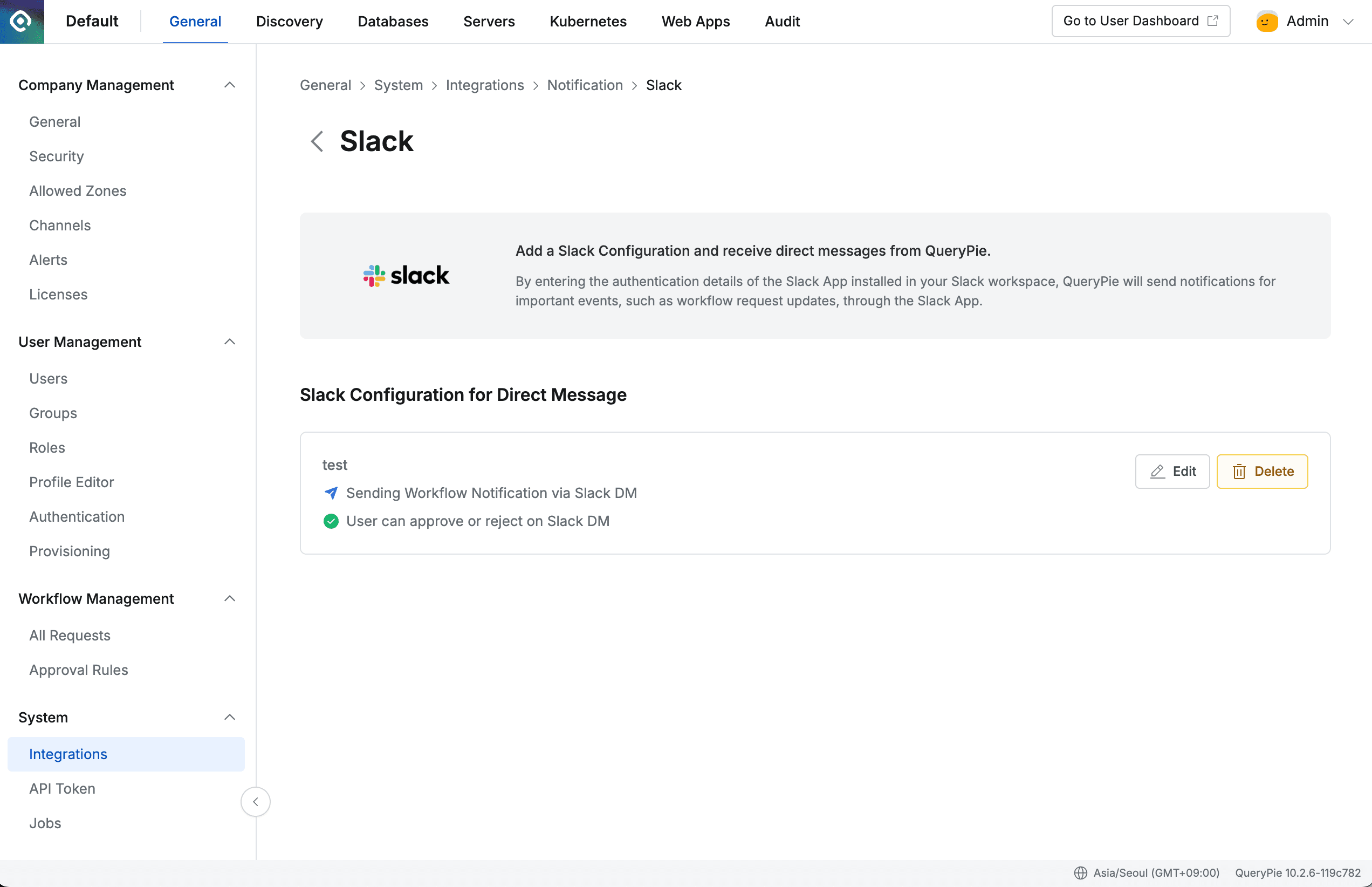 Administrator > General > System > Integrations > Slack