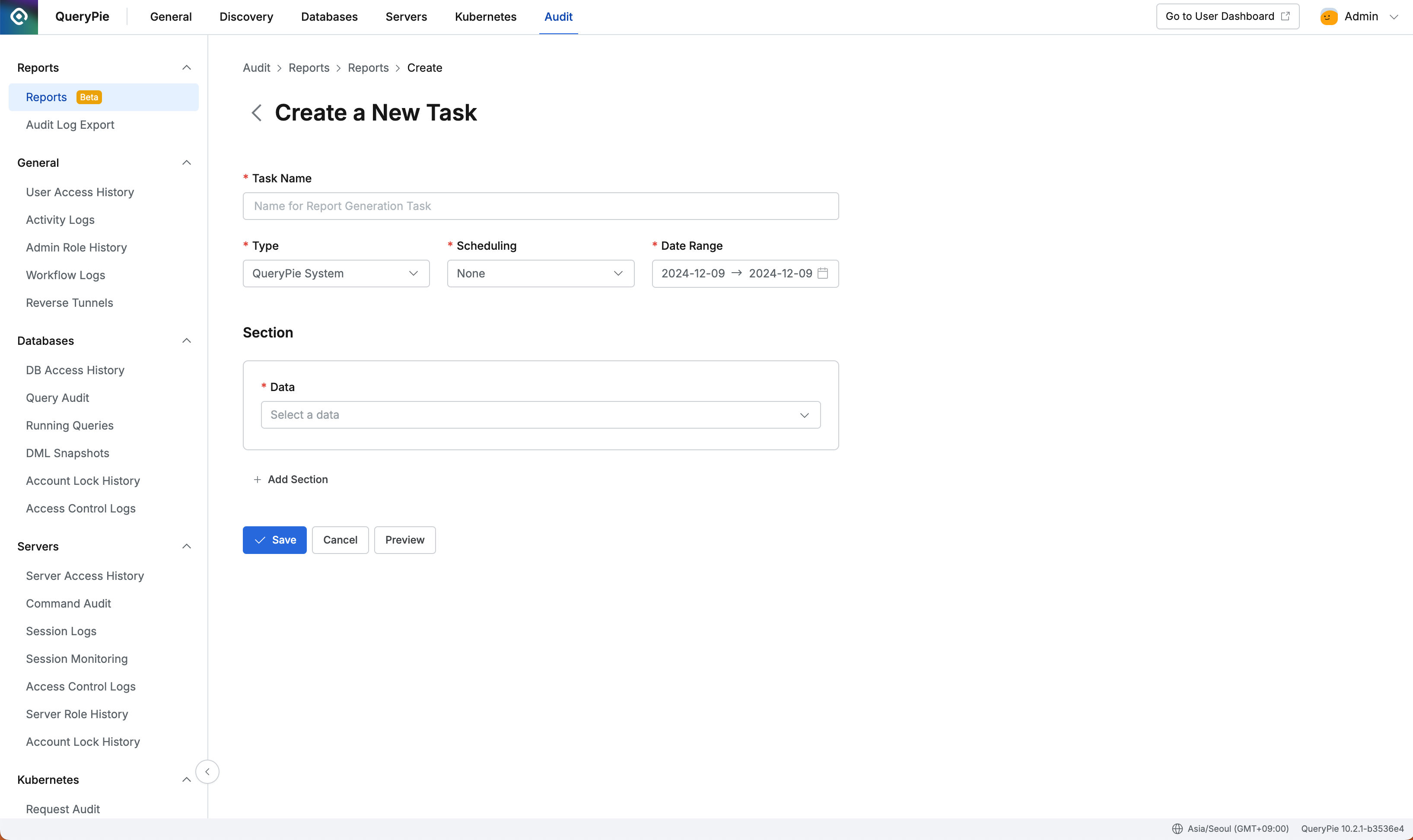 Administrator > Audit > Reports > Reports > Create