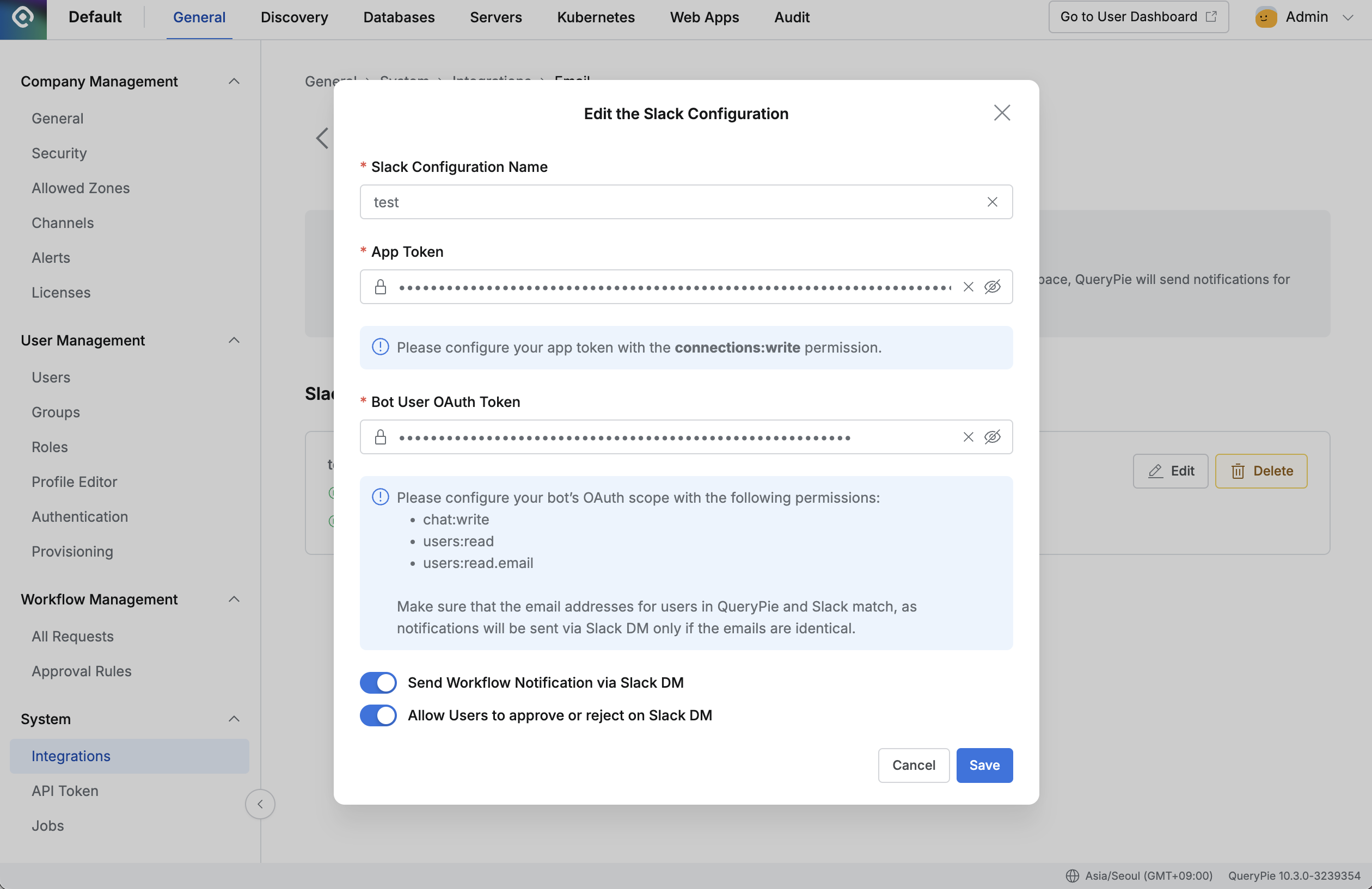 Administrator > General > System > Integrations > Slack > Edit the Slack Configuration