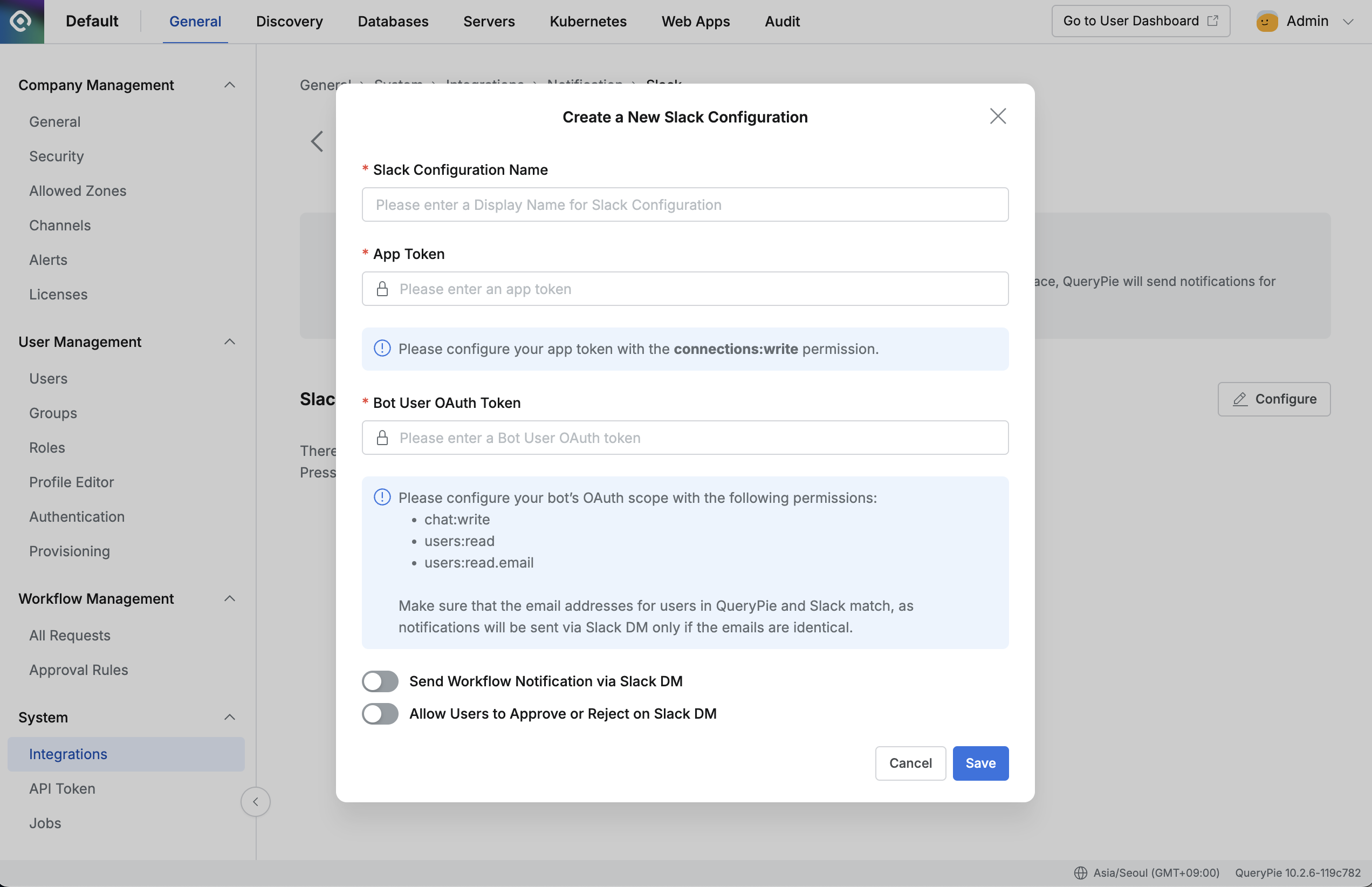 Administrator > General > System > Integrations > Slack > Create a New Slack Configuration