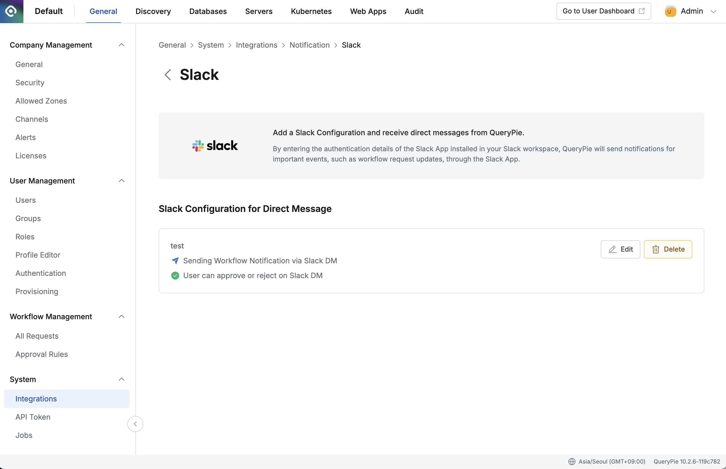Administrator > General > System > Integrations > Slack